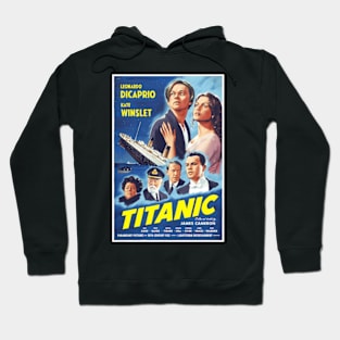 Titanic - 1997 American Romc Disaster Film Hoodie